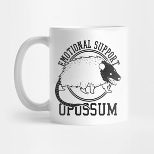 Emotional Support Opossum Mug